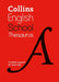 Collins School Thesaurus: Trusted Support for Learning by Collins Dictionaries