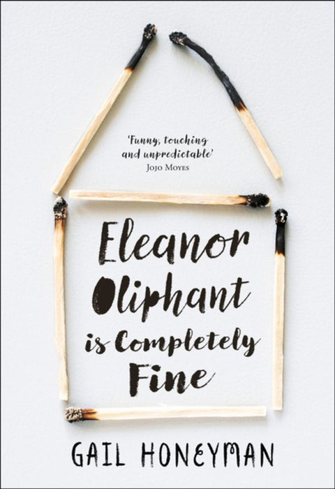 Eleanor Oliphant is Completely Fine by Donald Leinster-Mackay