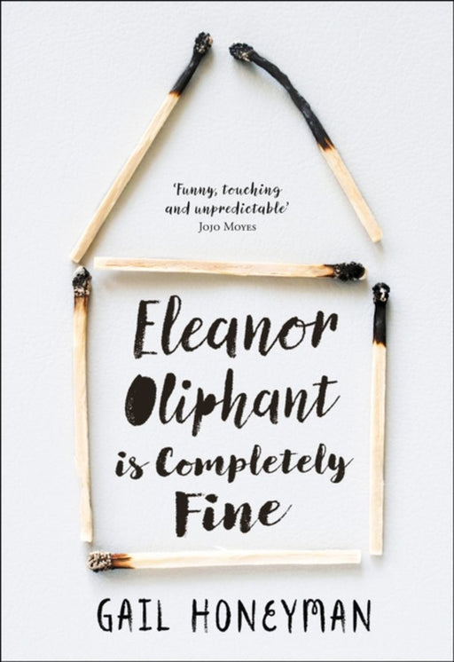 Eleanor Oliphant is Completely Fine by Donald Leinster-Mackay