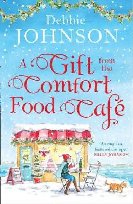 A Gift from the Comfort Food Café by Debbie Johnson