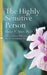 The Highly Sensitive Person by Lily Loye