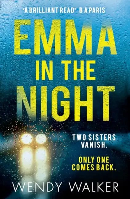 Emma in the Night by Wendy Walker