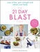 The 21 Day Blast Plan by Annie Deadman