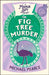 The Fig Tree Murder by GARY CHAPMAN