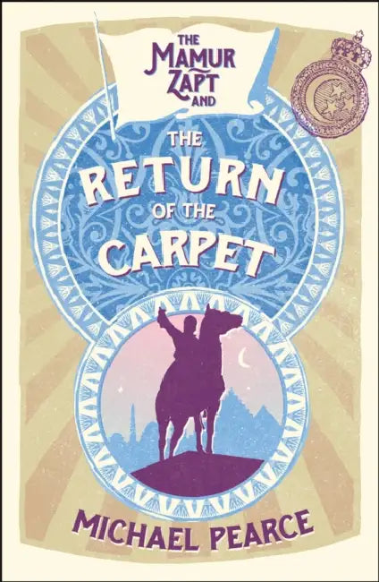 Mamur Zapt and the Return of the Carpet (Mamur Zapt, Book 1) by Michael Pearce