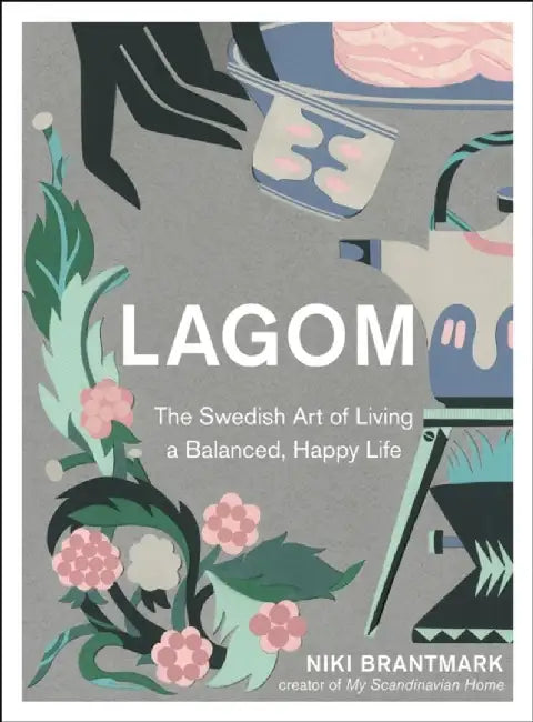 Lagom by Niki Brantmark