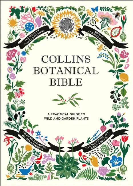 Collins Botanical Bible by Sonya Patel Ellis