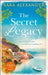 The Secret Legacy by Sara Alexander
