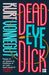 Deadeye Dick by Kurt Vonnegut