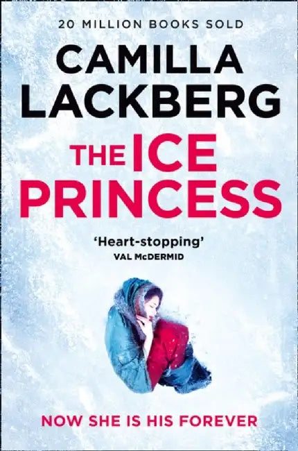 The Ice Princess by Camilla Lackberg