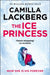 The Ice Princess by Camilla Lackberg