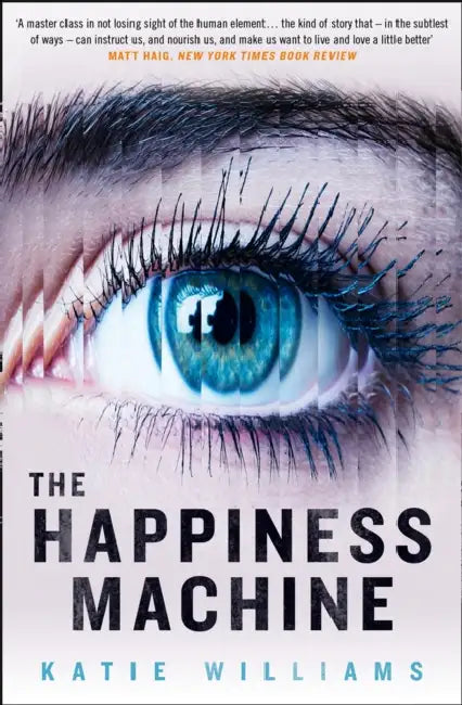 The Happiness Machine by Katie Williams