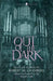 Out of the Dark: Tales of Terror by Robert W. Chambers by Robert W. Chambers