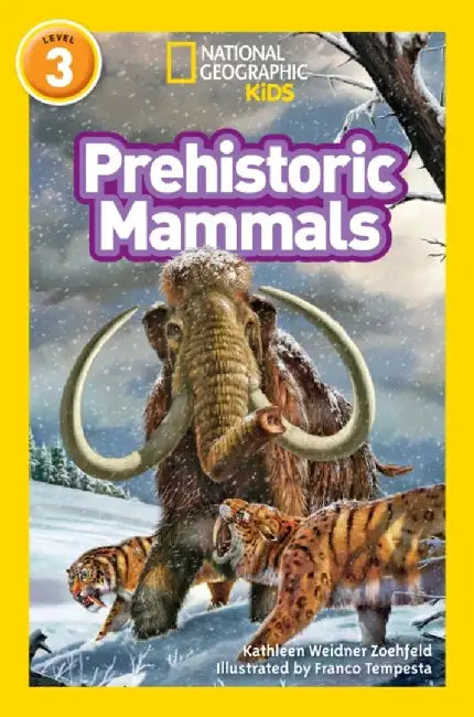 Prehistoric Mammals by Kathleen Weidner Zoehfeld