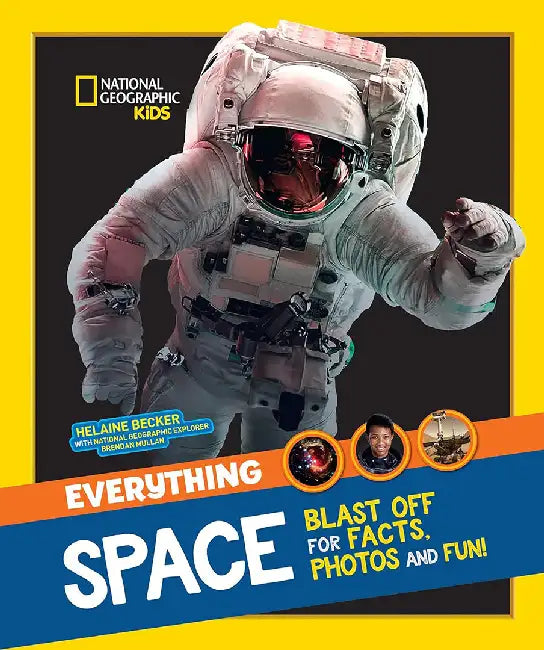 Everything: Space by National Geographic Kids