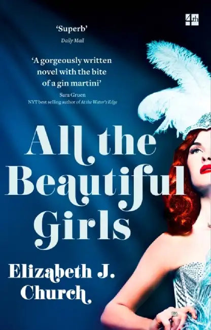 All the Beautiful Girls by Elizabeth J Church