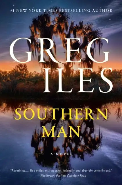 Southern Man by Greg Iles