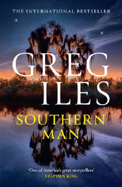 Southern Man by Greg Iles