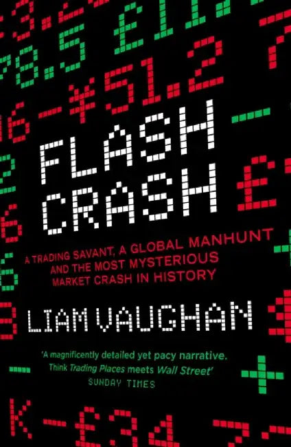 Flash Crash by Liam Vaughan
