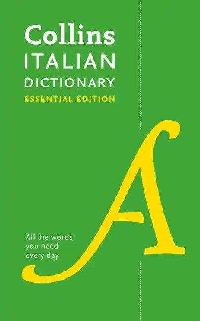 Collins Italian Dictionary: Essential Edition by Collins Uk