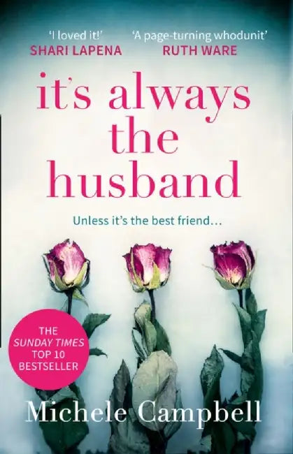 It’s Always the Husband by Michele Campbell