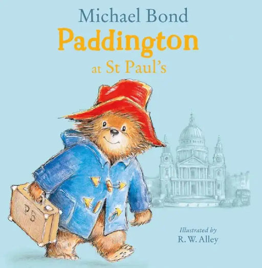 Paddington at St Paul’s by Michael Bond