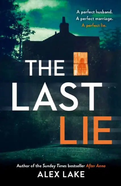 The Last Lie by Alex Lake