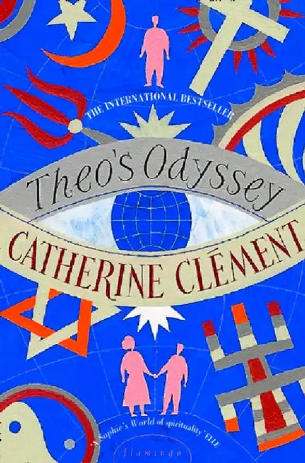 Theo’s Odyssey by Catherine Clement
