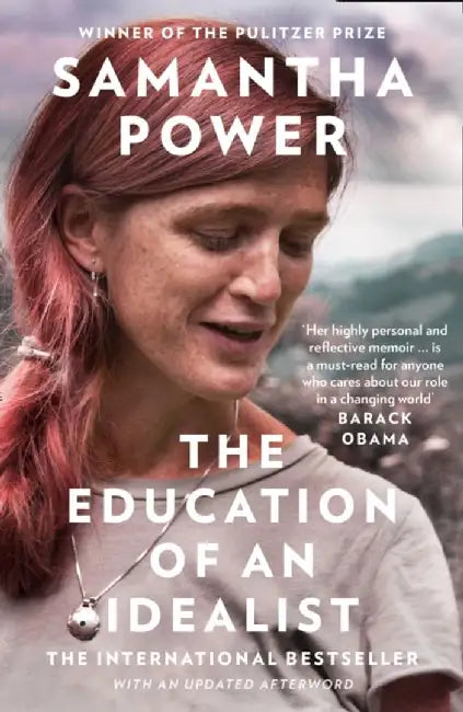 The Education of an Idealist by Samantha Power