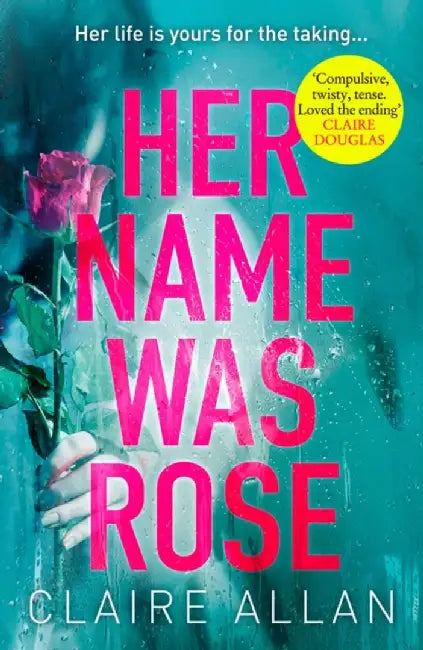 Her Name Was Rose by Claire Allan