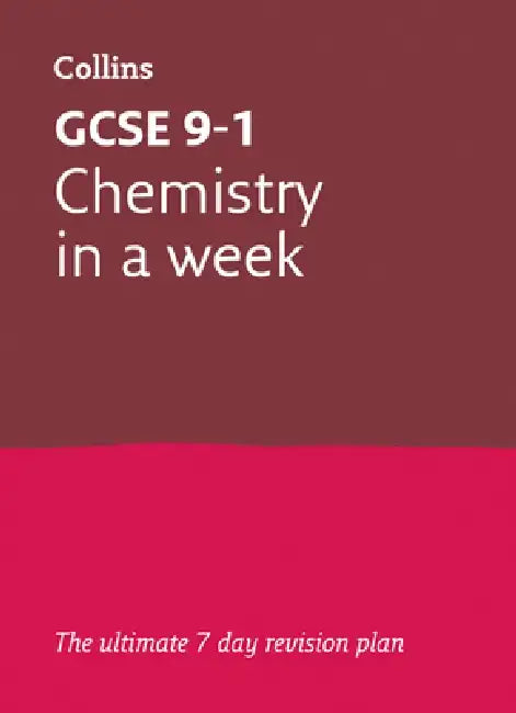 GCSE 9-1 Chemistry in a Week: Ideal for the 2025 and 2026 Exams by Collins Gcse