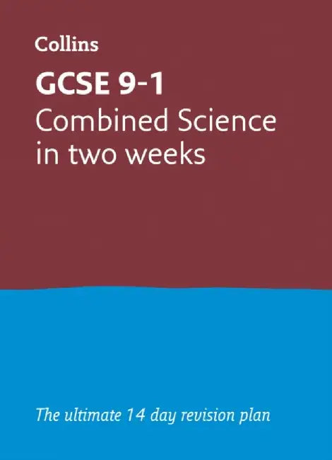 Letts GCSE 9-1 Revision Success - GCSE Combined Science in a Week (or Two) by Collins