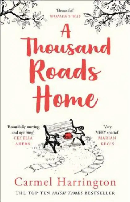 A Thousand Roads Home by Carmel Harrington