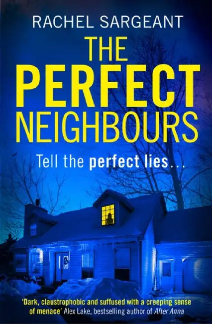 The Perfect Neighbours by Rachel Sargeant