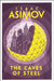 The Caves of Steel by Isaac Asimov
