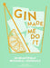 Gin Made Me Do It by Jassy Davis