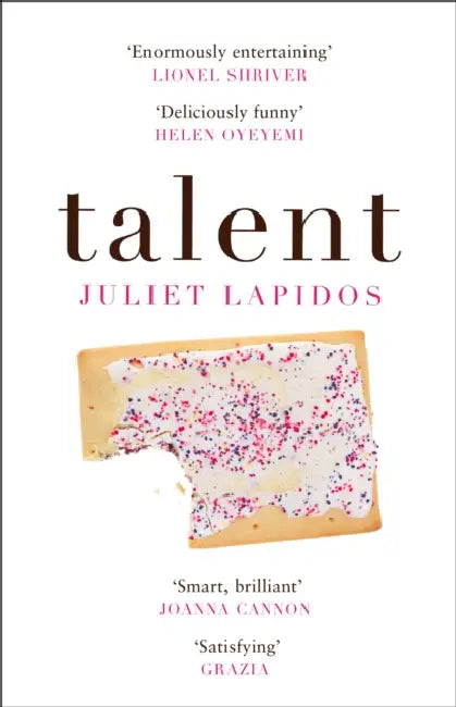 Talent by Juliet Lapidos