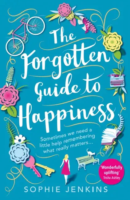 The Forgotten Guide to Happiness by S. Sumathi