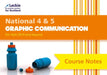National 4/5 Graphic Communication by Peter Linton