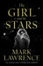 The Girl and the Stars by Mark Lawrence