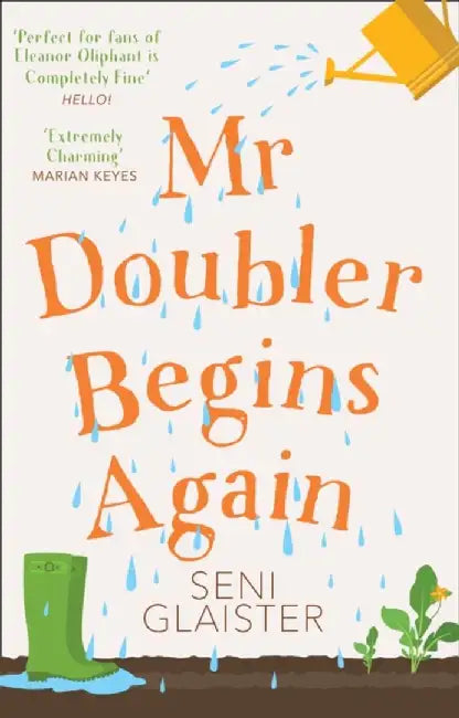Mr Doubler Begins Again by Seni Glaister
