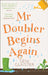 Mr Doubler Begins Again by Seni Glaister