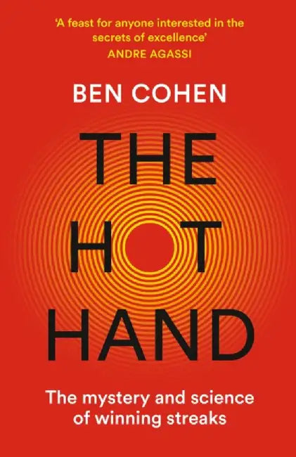 The Hot Hand by Cohen, Ben