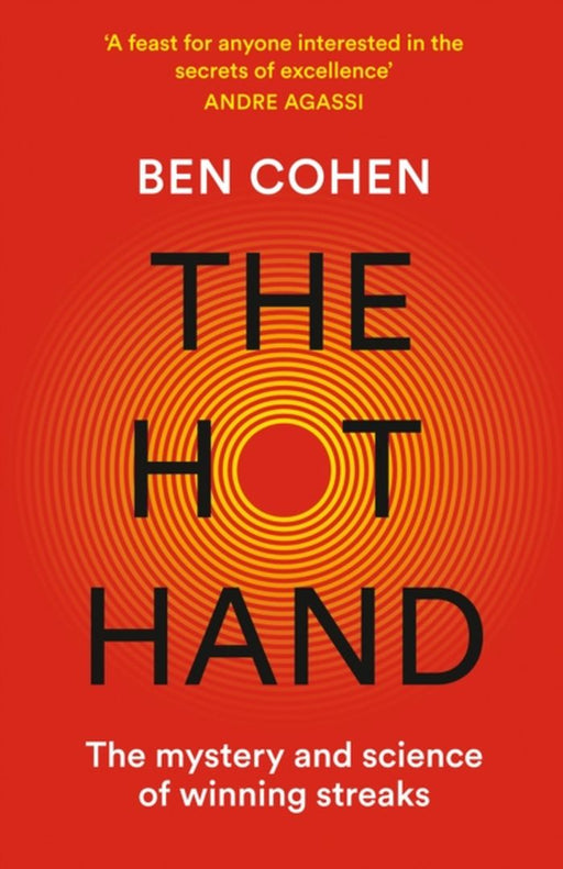 The Hot Hand by Cohen, Ben