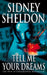 Tell Me Your Dreams by James K. Hoffmeier