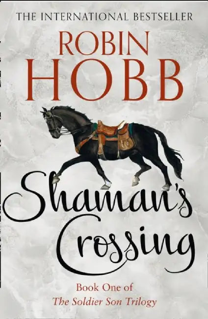 Shaman’s Crossing by Robin Hobb