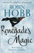 Renegade’s Magic by Robin Hobb