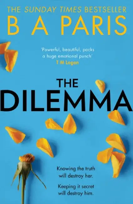 The Dilemma by B A Paris