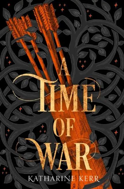 A Time of War by Katharine Kerr