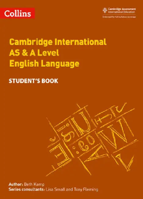 Cambridge International Examinations - Cambridge International as and a Level English Language Student Book by Beth Kemp